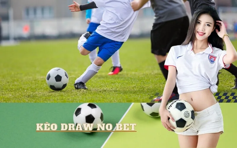 kèo Draw No Bet